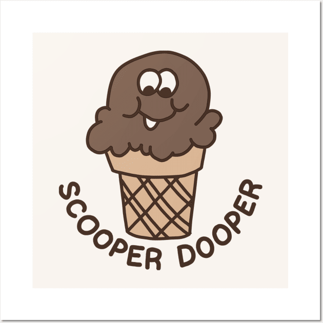 Scooper Dooper - Punny Retro Scratch N' Sniff Sticker Wall Art by sombreroinc